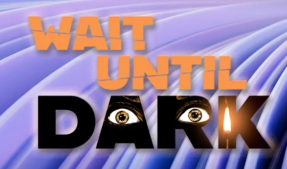 Wait Until Dark